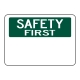 Safety First Signs